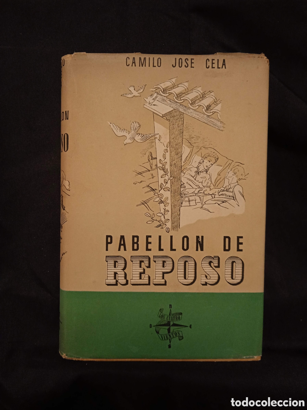 Libros de segunda mano: PABELL&Oacute;N DE REPOSO - CAMILO JOS&Eacute; CELA - AFRODISIO AGUADO 1944 (1&ordf; ED) #9812