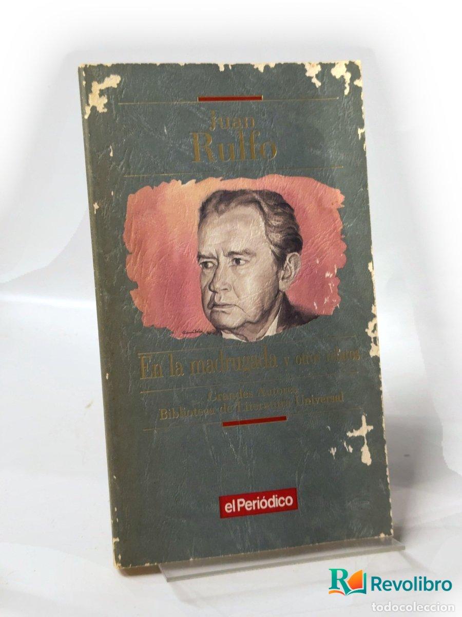 Libros de segunda mano: En la madrugada y otros relatos - Juan Rulfo