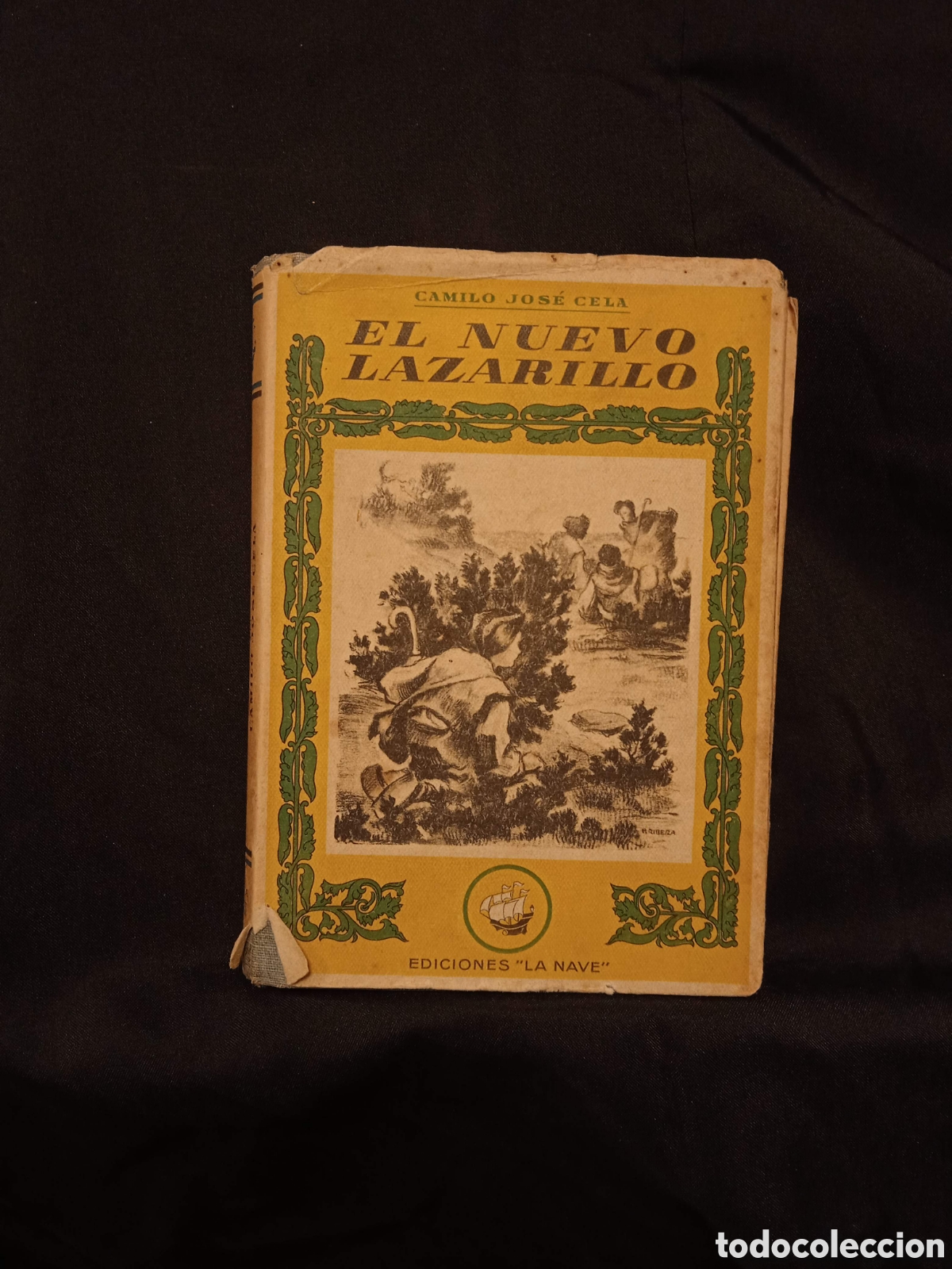 Libros de segunda mano: NUEVAS ANDANZAS Y DESVENTURAS DE LAZARILLO DE TORMES - CAMILO JOS&Eacute; CELA - LA NAVE 1944 (1&ordf; ED) #9814