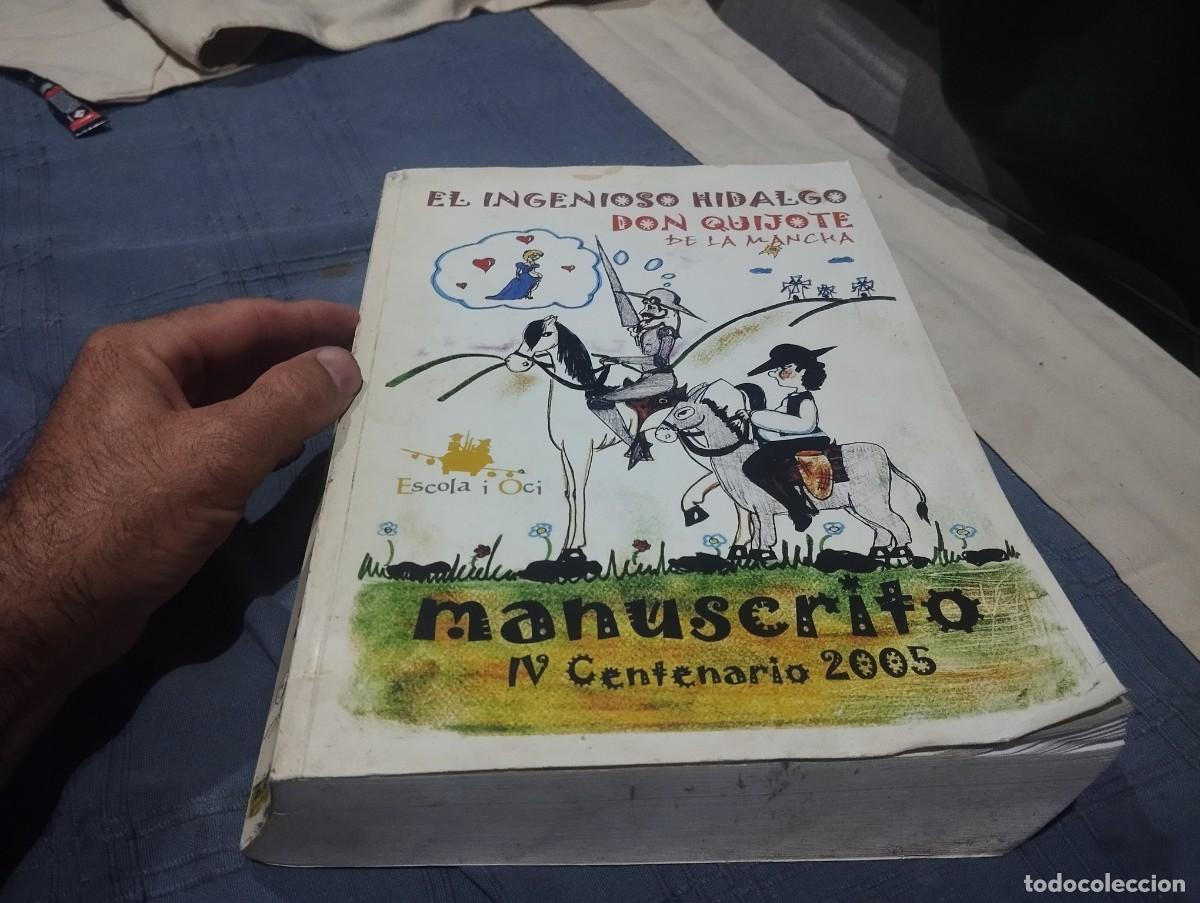 Libros de segunda mano: GRAN TOMO MANUSCRITO IV CENTENARIO 2005 DON QUIJOTE DE LA MANCHA ESCRITA POR NI&Ntilde;OS DE BALEARES LUJO
