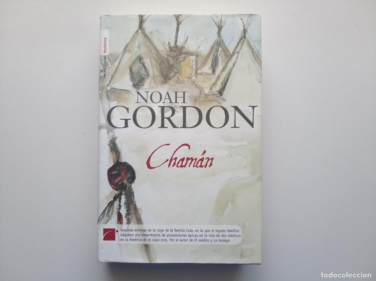 Libros de segunda mano: NOAH GORDON. CHAM&Aacute;N. 2007. ROCA EDITORIAL. - Foto 1
