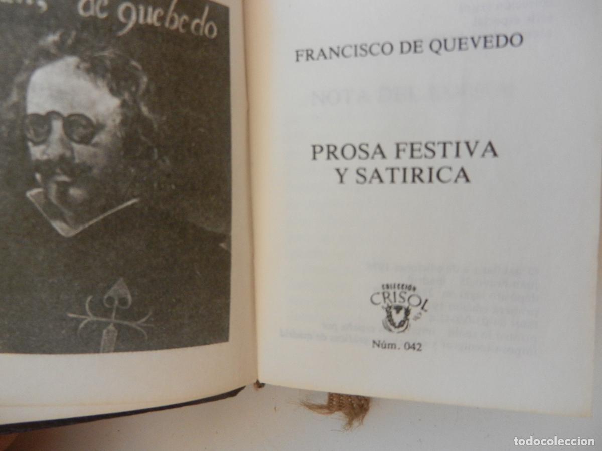 Libros de segunda mano: PROSA FESTIVA Y SAT&Iacute;RICA - FRANCISCO DE QUEVEDO - AGUILAR CRISOL N&ordm; 42 - 1&ordf; ED. 1979 - (CRISOL&Iacute;N).
