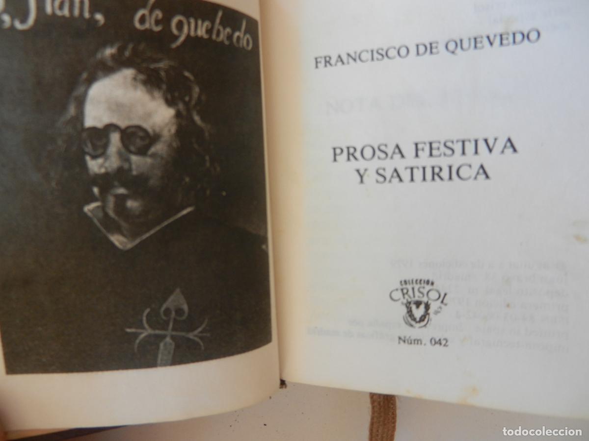 Libros de segunda mano: PROSA FESTIVA Y SAT&Iacute;RICA - FRANCISCO DE QUEVEDO - AGUILAR CRISOL N&ordm; 42 - 1&ordf; ED. 1979 - CRISOL&Iacute;N.