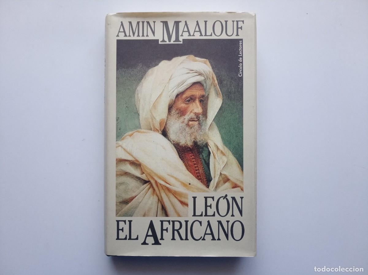 Libros de segunda mano: AMIN MAALOUF. LE&Oacute;N EL AFRICANO. 1990.