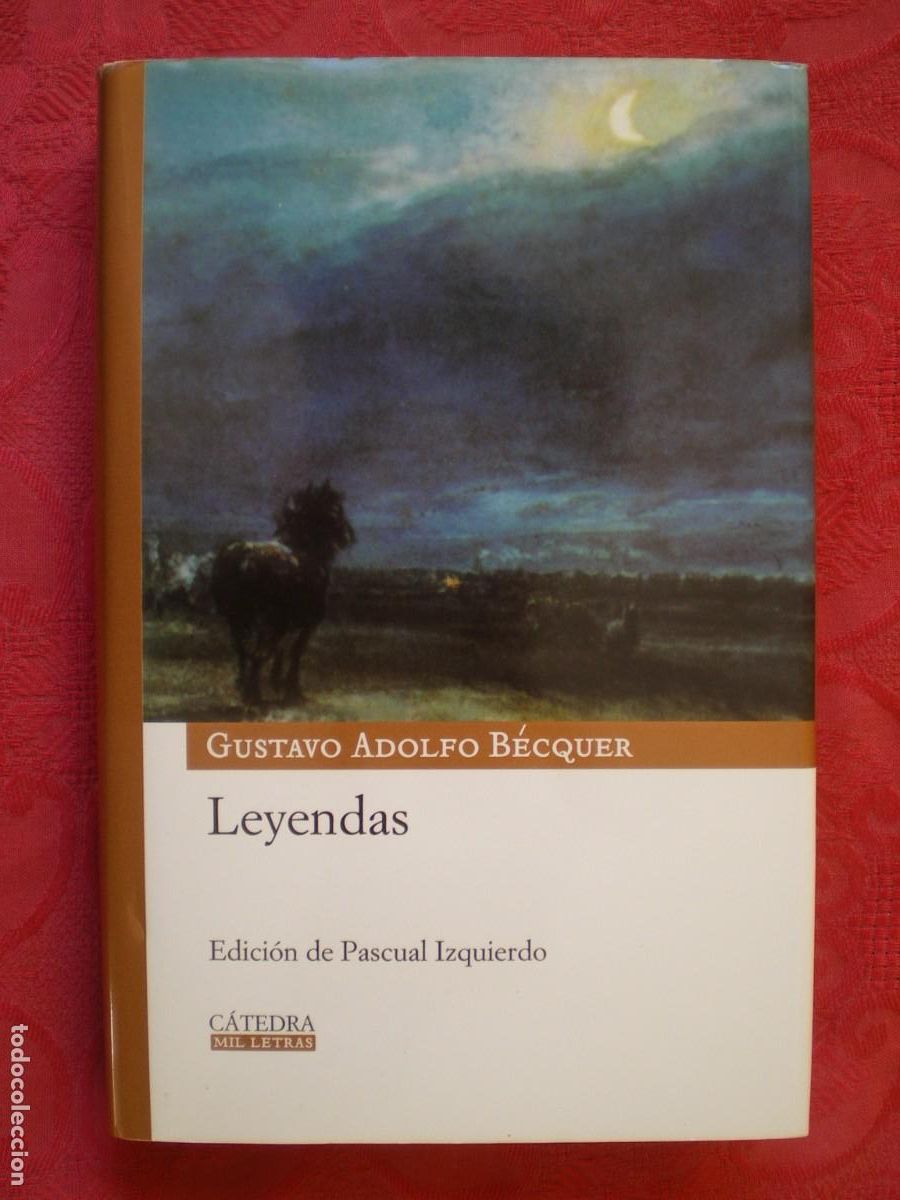 Libros de segunda mano: LEYENDAS. GUSTAVO ADOLFO B&Eacute;CQUER. MIL LETRAS C&Aacute;TEDRA. - Foto 2