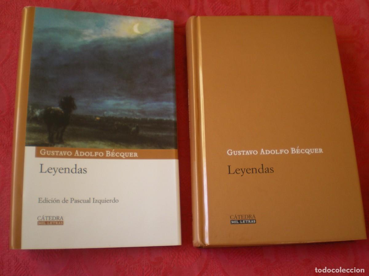Libros de segunda mano: LEYENDAS. GUSTAVO ADOLFO B&Eacute;CQUER. MIL LETRAS C&Aacute;TEDRA. - Foto 3