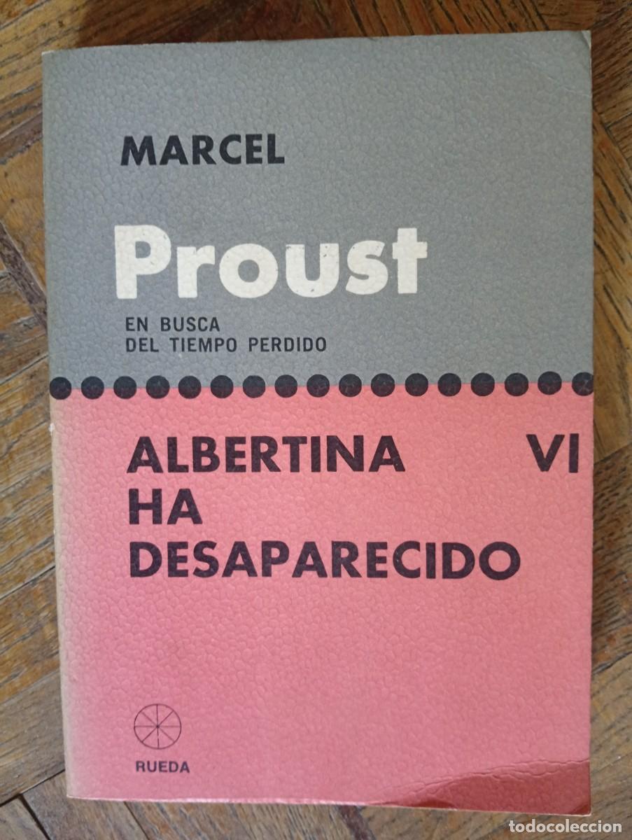 Libros de segunda mano: Marcel Proust. En busca del tiempo perdido VI. Albertina ha desaparecido