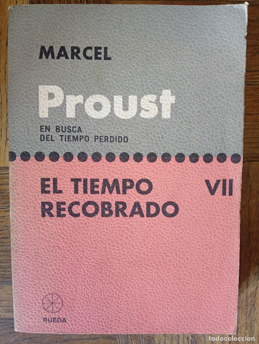 Libros de segunda mano: Marcel Proust. En busca del tiempo perdido VII. El tiempo recobrado