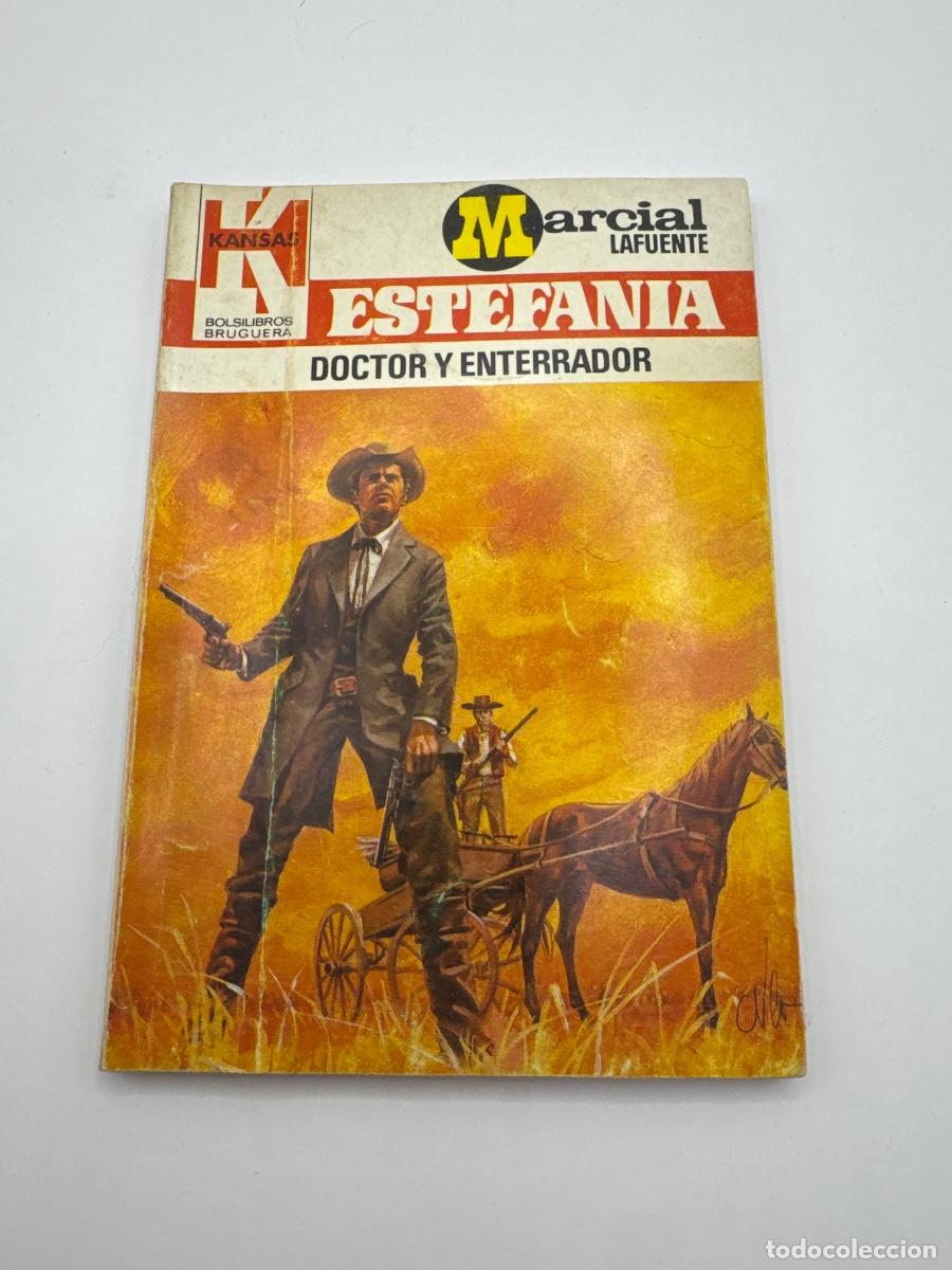 Libros de segunda mano: DOCTOR Y ENTERRADOR &ndash; MARCIAL LAFUENTE ESTEFAN&Iacute;A &ndash; COLECCI&Oacute;N KANSAS &ndash; BRUGUERA &ndash; NOVELA DEL OESTE