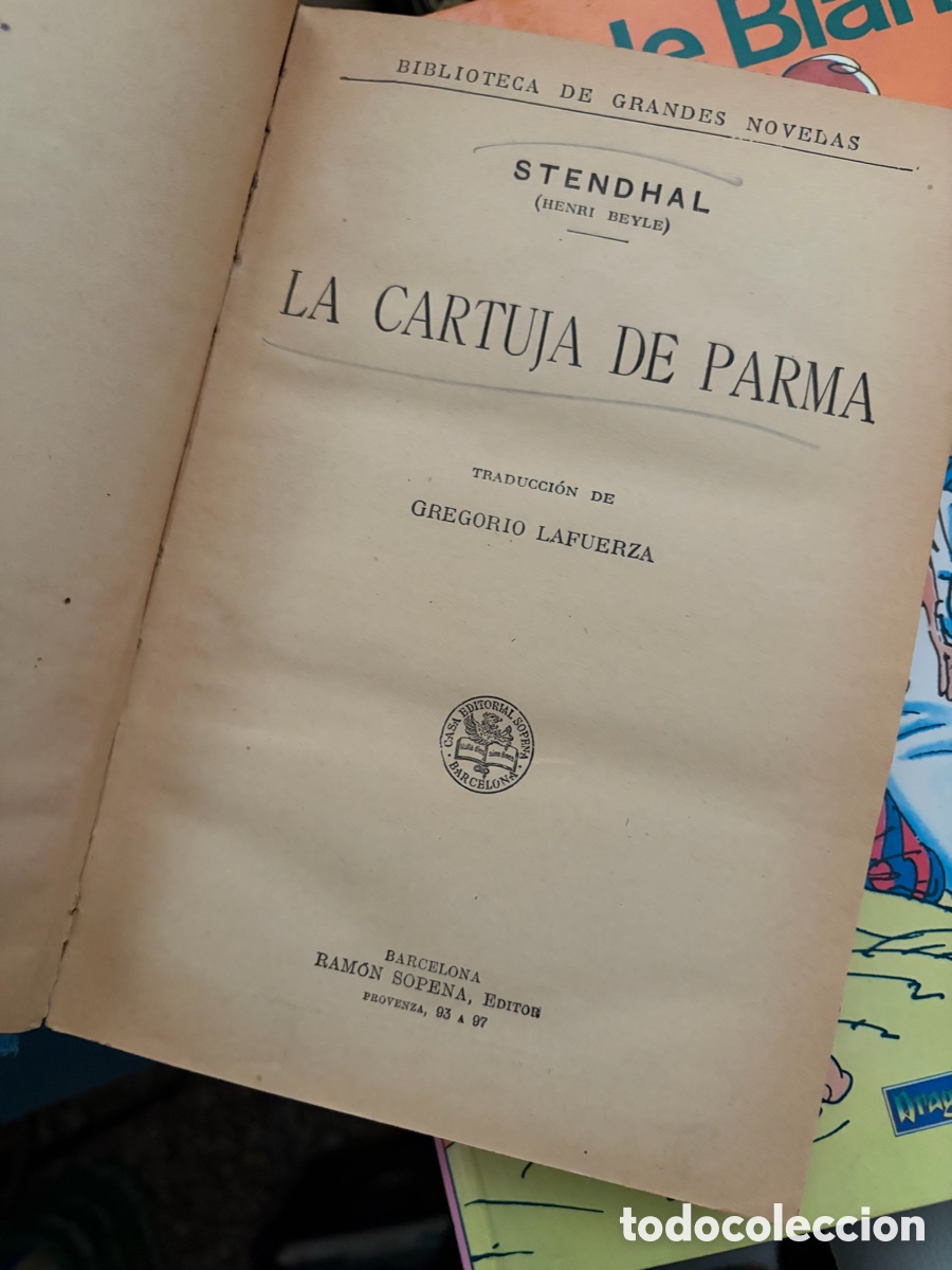 Libros de segunda mano: Esco30 STENDHAL (HENRI BEYLE) LA CARTUJA DE PARMA TRADUCCI&Oacute;N DE GREGORIO LAFUERZA