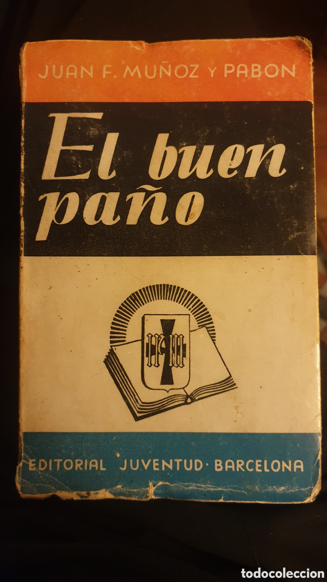 Libros de segunda mano: El buen pa&ntilde;o, de Juan Fco Mu&ntilde;oz y Pab&oacute;n