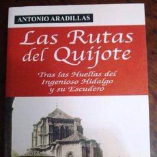 Libros: LAS RUTAS DEL QUIJOTE. ANTONIO ARADILLAS, 2005