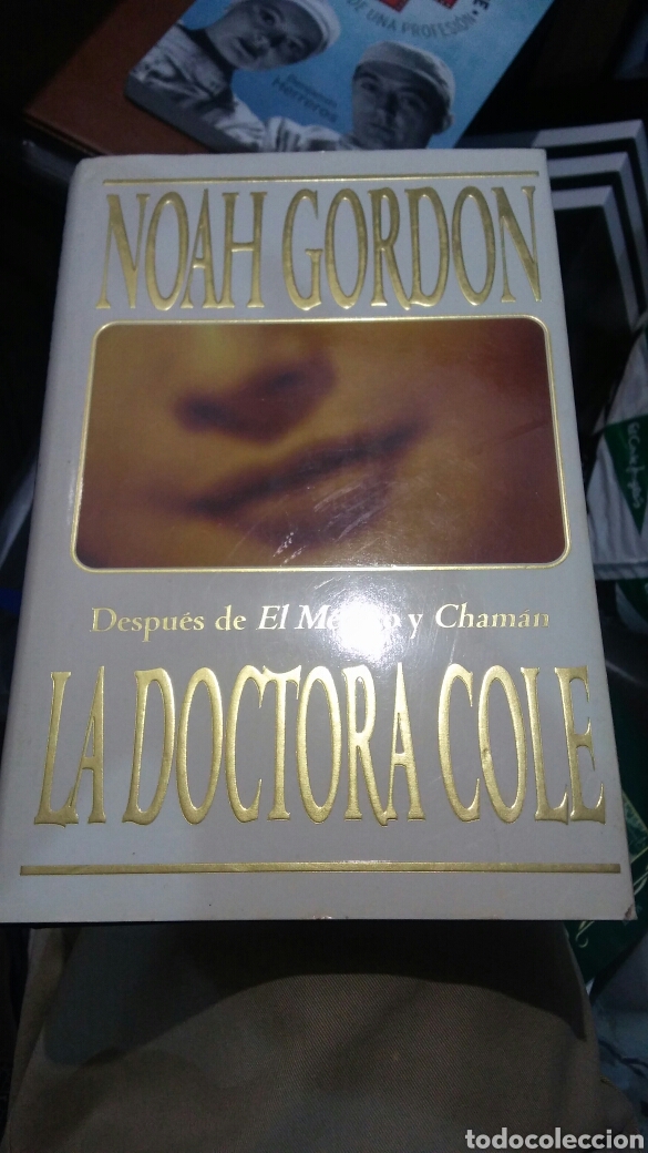 Libros: Noah Gordon.la doctora cole - Foto 1