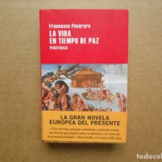Libros: LA VIDA EN TIEMPO DE PAZ. - PECORARO, FRANCESCO - NUEVO