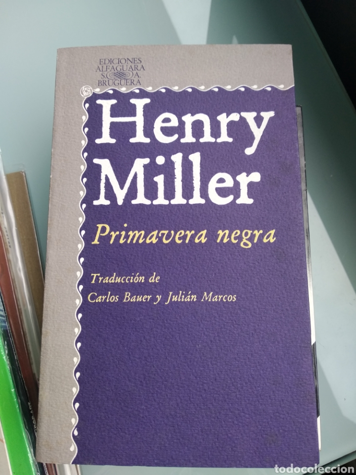 Libros: Henry Miller - Primavera Negra (Nuevo) - Foto 1