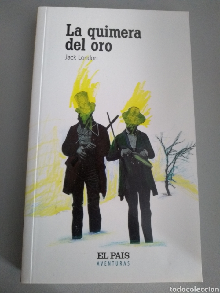 Libros: La quimera del oro. Jack London - Foto 1