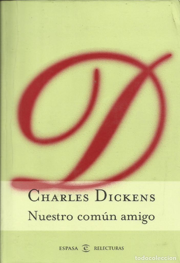 Libros: Nuestro com&uacute;n amigo / Charles Dickens. - Foto 1