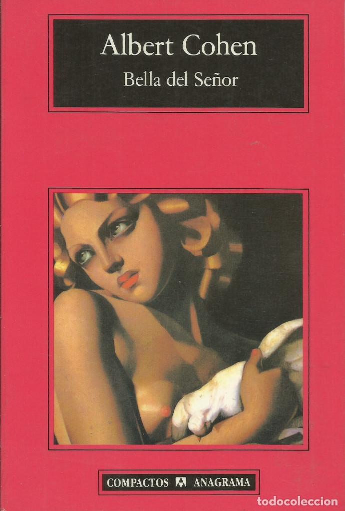 Libros: Bella del Se&ntilde;or / Albert Cohen - Foto 1