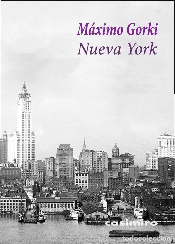 Libros: M&aacute;ximo Gorki - Nueva York - Foto 1