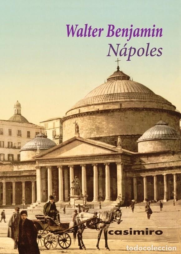 Libros: Walter Benjamin - N&aacute;poles - Foto 1