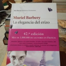 Libros: LA ELEGANCIA DEL ERIZO MURIEL BARBERY SEIX BARRAL. Lote 310496058