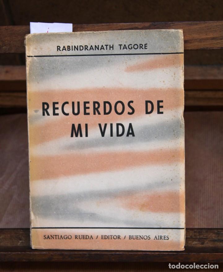 Libros: RABINDRANATH TAGORE. Recuerdos de mi vida. - Foto 1