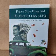 Libros: SCOTT FITGERALD EL PRECIO ERA ALTO