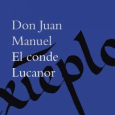 Libros: EL CONDE LUCANOR - DON JUAN MANUEL. Lote 362875425