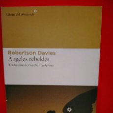 Libros: ROBERTSON DAVIES. ÁNGELES REBELDES .LIBROS DEL ASTEROIDE. Lote 363154230