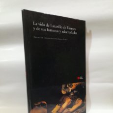 Libros: LA VIDA DEL LAZARILLO DE TORMES Y SUS FORTUNAS Y ADVERSIDADES. ANÓNIMO.