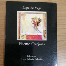 Libros: FUENTE OVEJUNA - LOPE DE VEGA - EDICIÓN JUAN MARIA MARÍN - CÁTEDRA 137