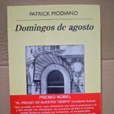 Libros: PATRICK MODIANO. DOMINGOS DE AGOSTO .ANAGRAMA