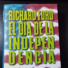 Libros: EL DÍA DE LA INDEPENDENCIA (RICHARD FORD)