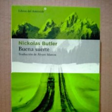 Libros: NICKOLAS BUTLER. BUENA SUERTE .LIBROS DEL ASTEROIDE