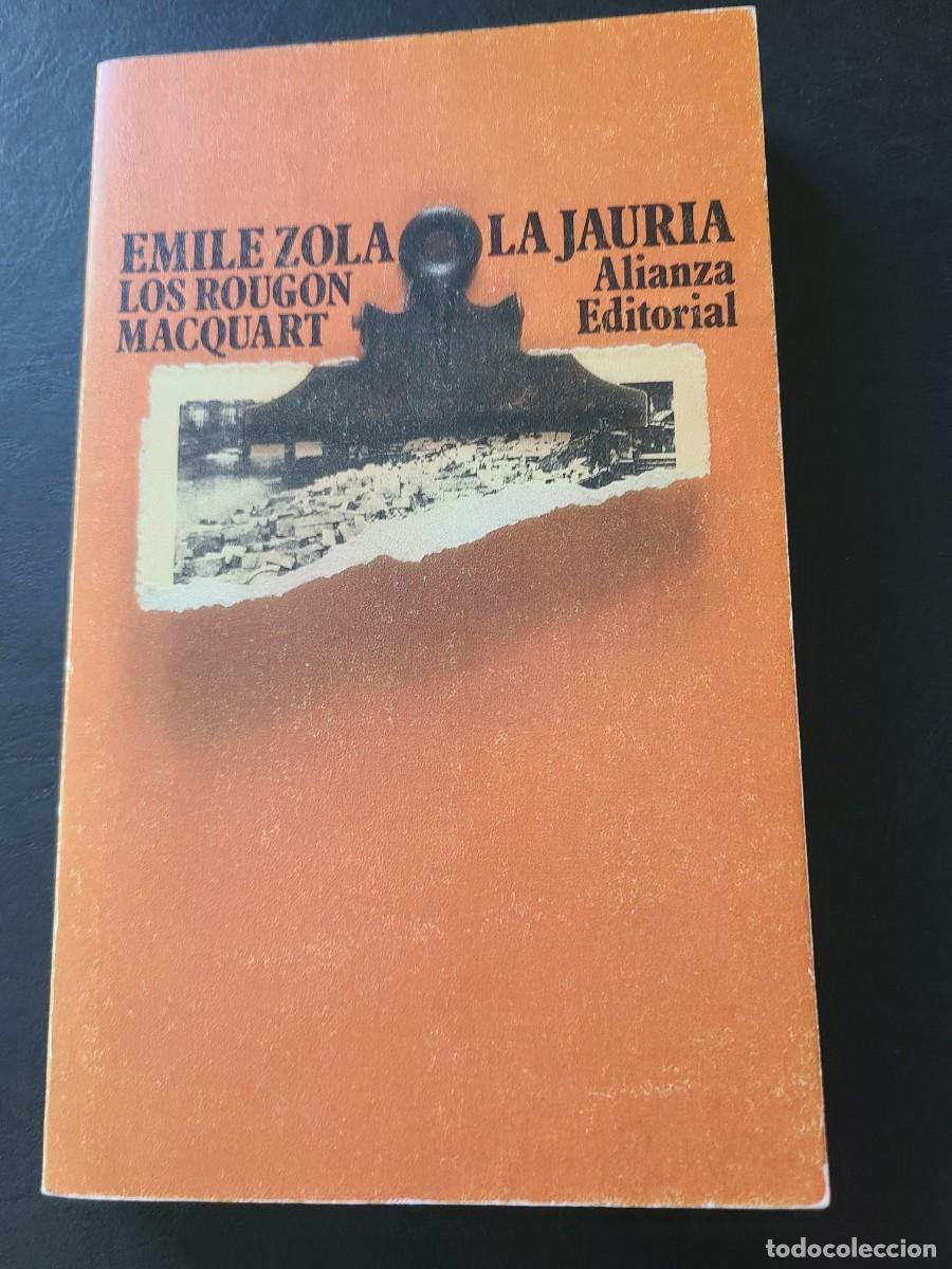 Libros: La jaur&iacute;a. Los Rougon Macquart. Emile Zola - Foto 1