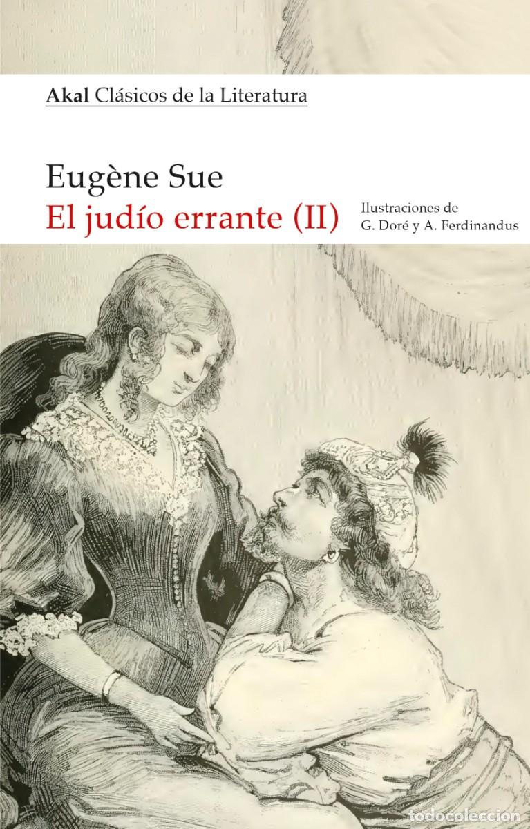 Libros: El Jud&iacute;o errante Vol. 2. Editorial Akal. Eug&egrave;ne Sue. - Foto 1
