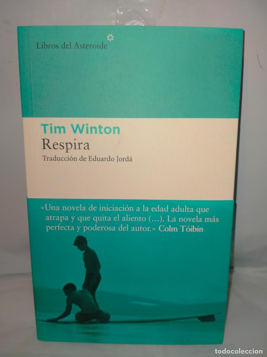 Libros: TIM WINTON. RESPIRA .LIBROS DEL ASTEROIDE - Foto 1