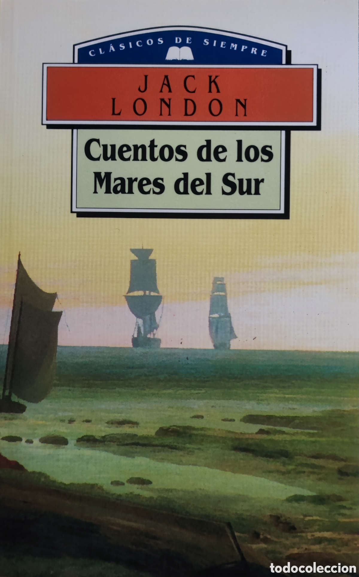 Libros: Jack London. Cuentos de los mares del Sur - Foto 1