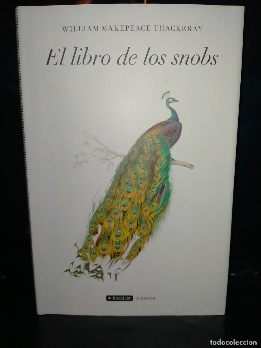 Libros: WILLIAM MAKEPEACE THACKERAY. EL LIBRO DE LOS SNOBS .BLACKLIST - Foto 1