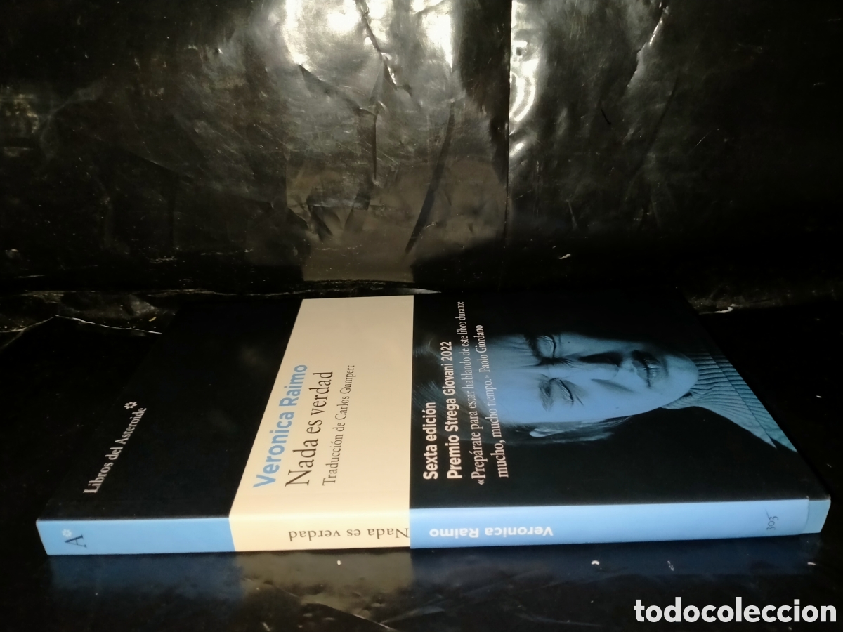 Libros: VERONICA RAIMO. NADA ES VERDAD .LIBROS DEL ASTEROIDE - Foto 3
