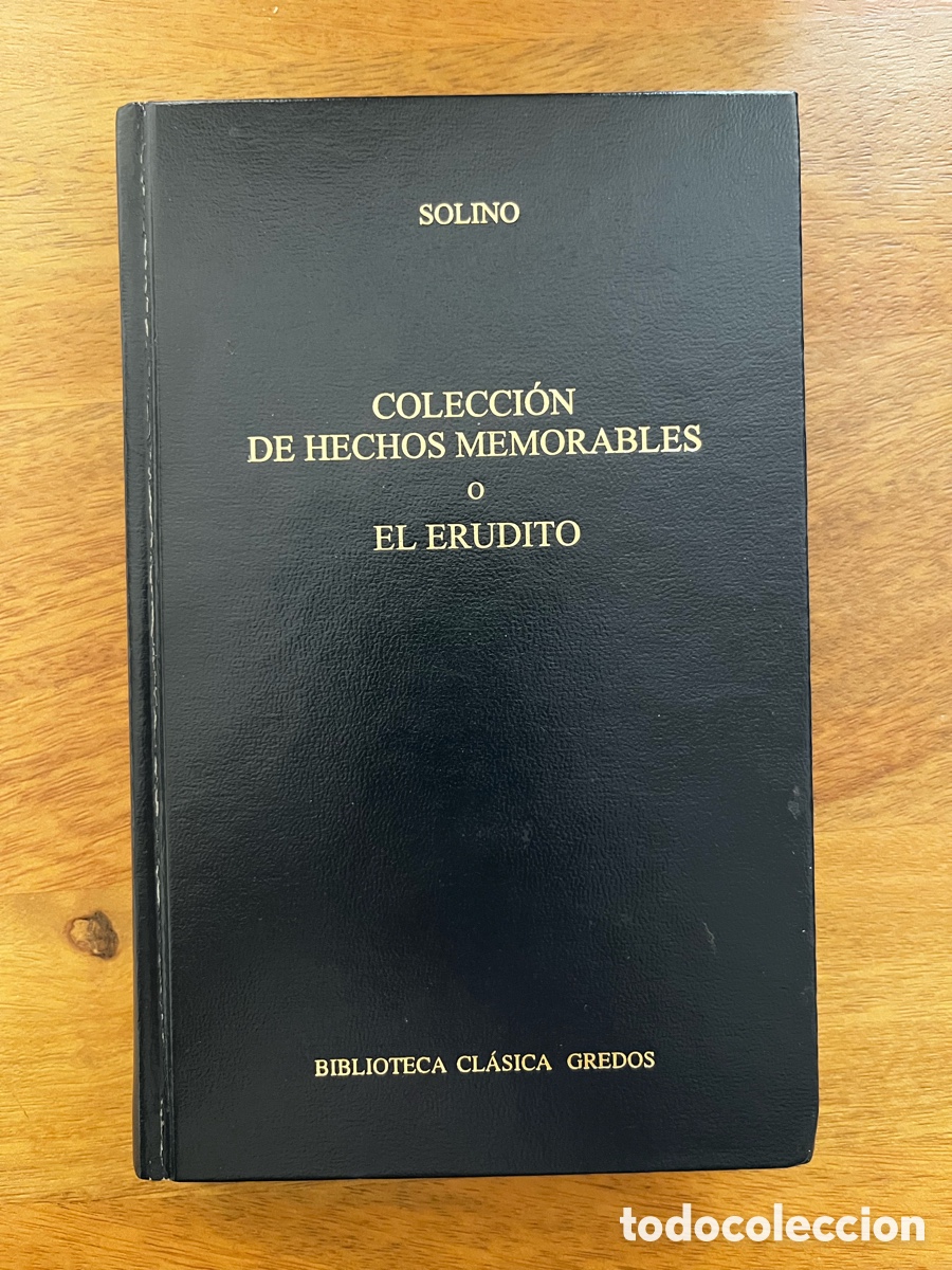 Libros: COLECCI&Oacute;N DE HECHOS MEMORABLES o EL ERUDITO - Gredos