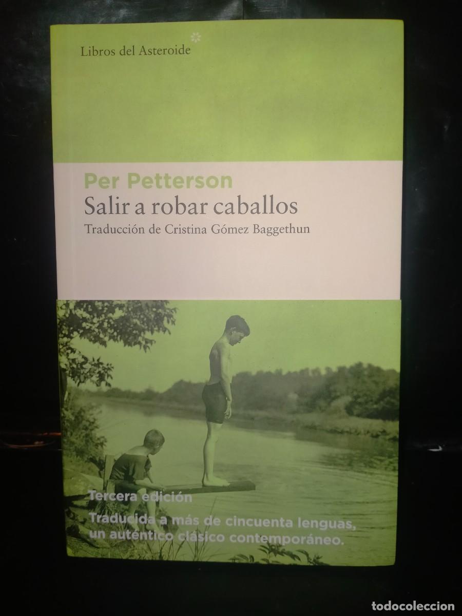 Libros: PER PETTERSON. SALIR A ROBAR CABALLOS .LIBROS DEL ASTEROIDE