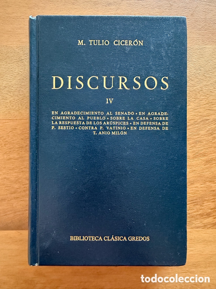 Libros: DISCURSOS IV de Cicer&oacute;n / Biblioteca Cl&aacute;sica Gredos