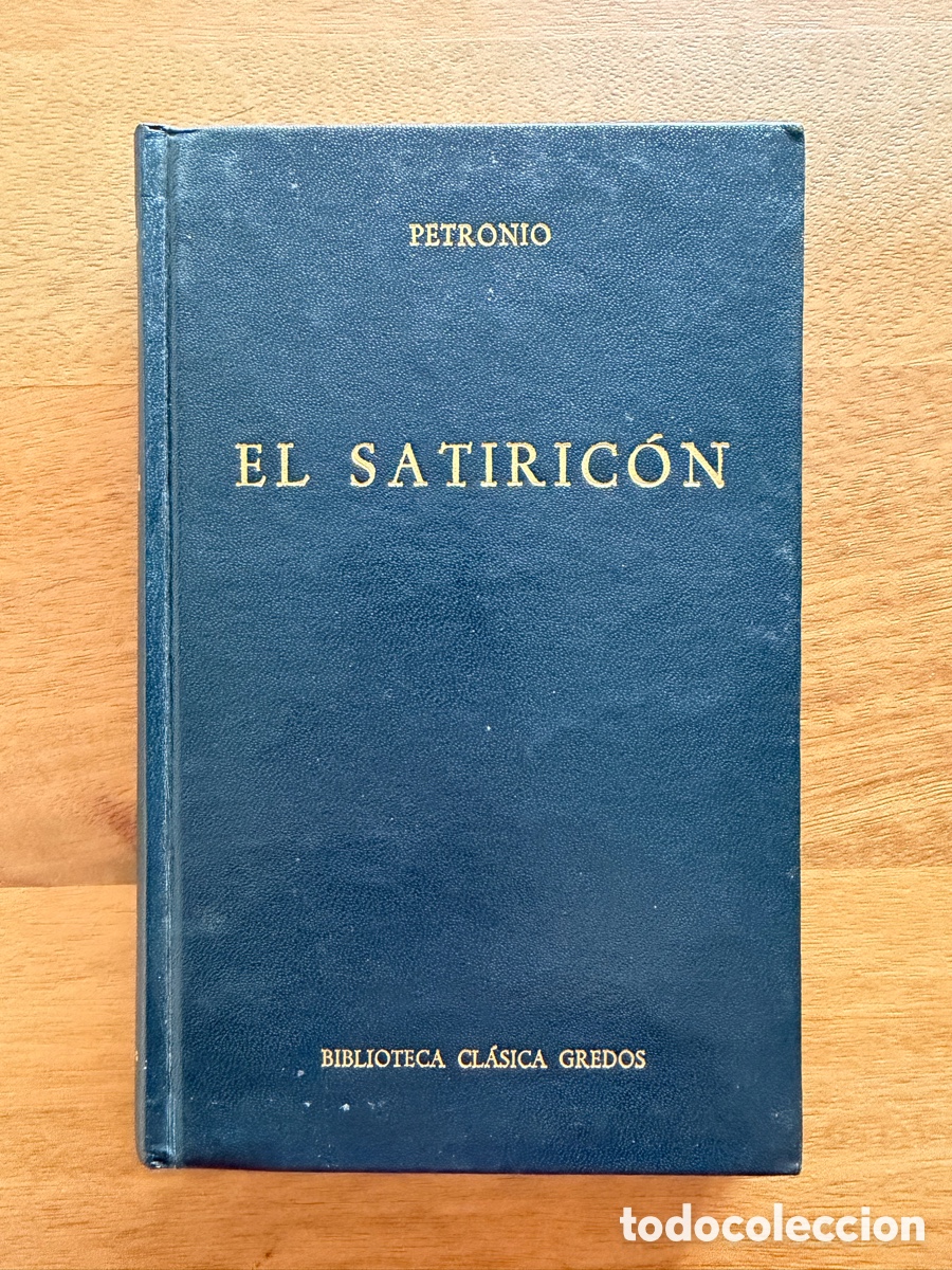 Libros: EL SATIRIC&Oacute;N de Petronio / Biblioteca Cl&aacute;sica Gredos