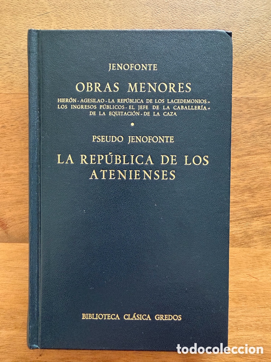 Libros: OBRAS MENORES / LA REP&Uacute;BLICA DE LOS ATENIENSES de Jenofonte / Biblioteca Cl&aacute;sica Gredos