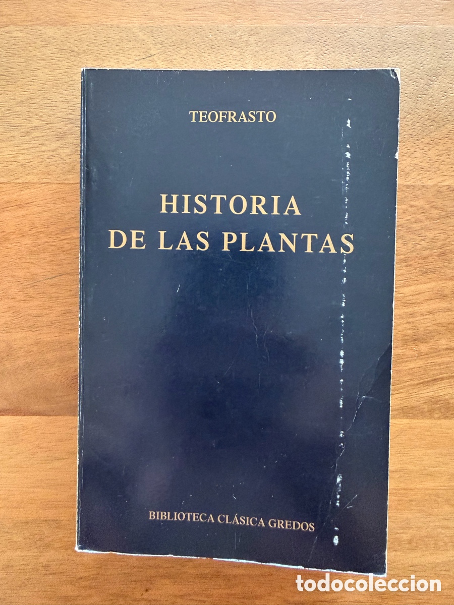 Libros: HISTORIA DE LAS PLANTAS de Teofrasto / Biblioteca Cl&aacute;sica Gredos