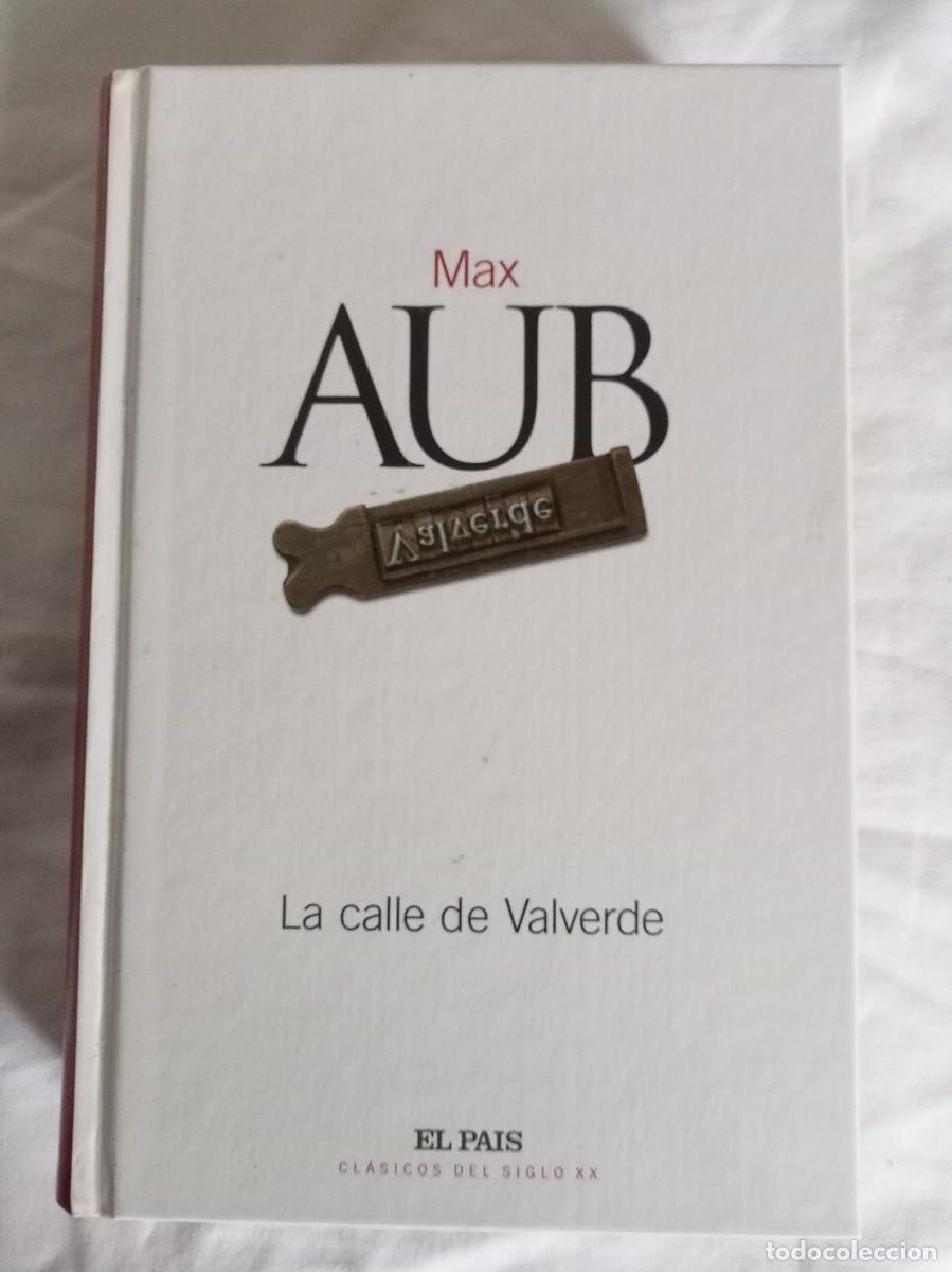 Libros: Max Aub - La Calle de Valverde - El Pa&iacute;s Cl&aacute;sicos de Siglo XX