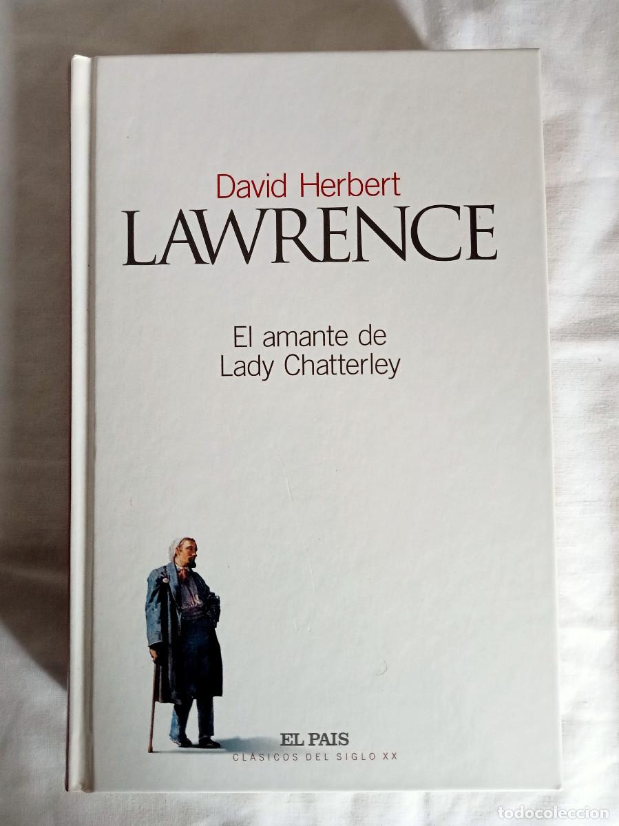 Libros: David Herbert Lawrence - El Amante de Lady Chatterley - El Pa&iacute;s Cl&aacute;sicos de Siglo XX