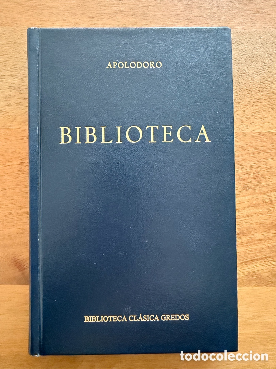 Libros: BIBLIOTECA de Apolodoro / Biblioteca Cl&aacute;sica Gredos