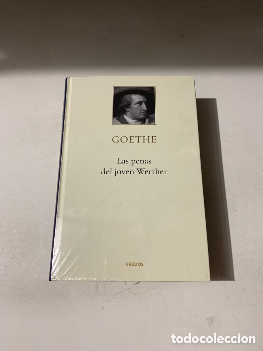Libros: ✅NUEVO GOETHE - LAS PENAS DEL JOVEN WERTHER - GREDOS RBA
